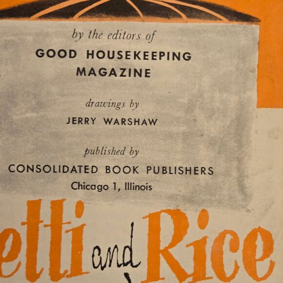1958 Egg Cheese Spaghetti Rice Recipe Booklet Retro Cookbook Good Housekeeping - Picture 7 of 16